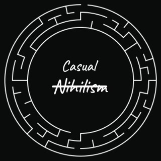 Logo of telegram channel casualnihilism — Casual 𝖭̶𝗂̶𝗁̶𝗂̶𝗅̶𝗂̶𝗌̶𝗆̶