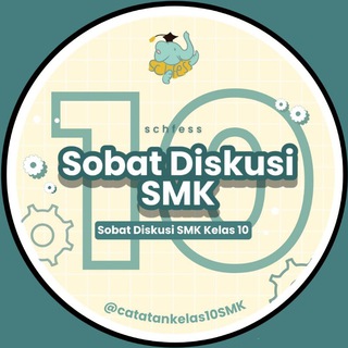 Logo saluran telegram catatankelas10smk — Schoolfess Sobat Diskusi - Kelas 10 SMK