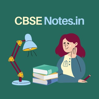 टेलीग्राम चैनल का लोगो cbsenotesindia — CBSE Notes