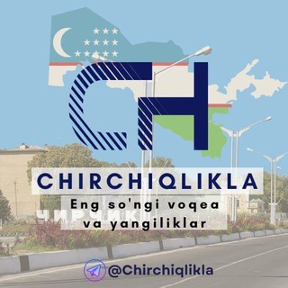 Логотип телеграм канала @chirchiqlikla — CHIRCHIQLIKLA 🇺🇿
