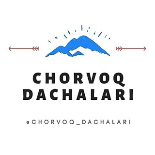 Telegram kanalining logotibi chorvoq_dachalari — Chorvoq _Dachalari