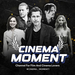 لوگوی کانال تلگرام cinema_moment1 — CINEMA_MOMENT