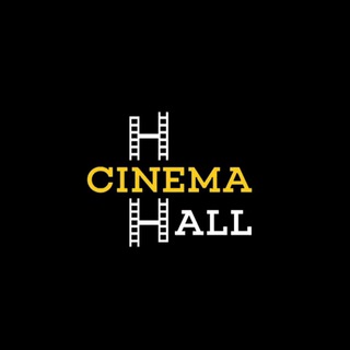 Логотип телеграм канала @cinemahall2022 — Cinema Hall®