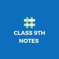 Logo saluran telegram class_9_notes_pdf — Class 9th notes