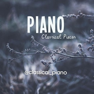 Telegram kanalining logotibi classical_piano — Classical Piano