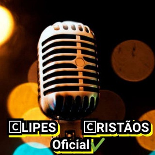 Logotipo do canal de telegrama clipescristaosoficial - 🄲LIPES🎙🄲RISTÃOS (Oficial✔️)
