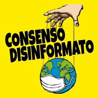 Logo del canale telegramma consenso_disinformato - 𝗖𝗢𝗡𝗦𝗘𝗡𝗦𝗢 𝗗𝗜𝗦𝗜𝗡𝗙𝗢𝗥𝗠𝗔𝗧𝗢