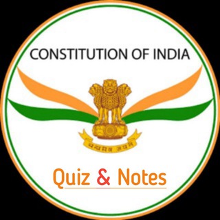 电报频道的标志 constitution_polity_quiz_notes — संविधान Constitution Polity Quiz Notes