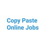 Logo of telegram channel copy_paste_jobs — Copy Paste Online Jobs