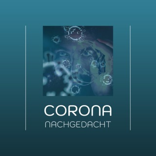 Logo des Telegrammkanals corona_nachgedacht - Corona - nachgedacht!