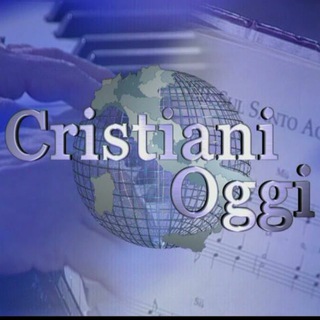Logo del canale telegramma cristianioggi - Cristiani Oggi