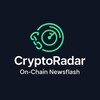 Telegram каналынын логотиби cryptoradarhq — Crypto Radar | On-Chain Newsflash