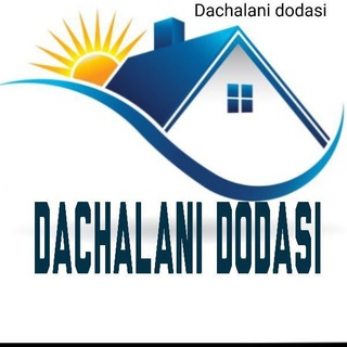Telegram kanalining logotibi dacha_6 — Dachalani dodasi