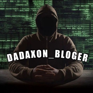 Telegram kanalining logotibi dadaxon_blogerr — Dadaxon bloger