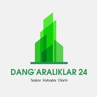 Telegram kanalining logotibi dangaraliklar_24 — DANG'ARALIKLAR 24 | Расмий 🇺🇿
