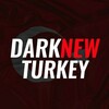 Logo of telegram channel darknewhab3r — DarkNewTurkey 🇹🇷
