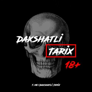 Telegram kanalining logotibi daxshatli_tarix — DAXSHATLI TARIX | 18  | Vaxshiy Tarix