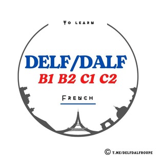 Logo de la chaîne télégraphique delfdalffrancais - DELF/DALF/TCF