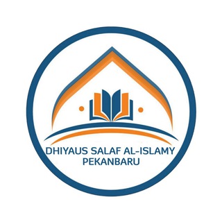 Logo of telegram channel dhiyaussalaf — Dhiyaussalaf Al-Islamy Pekanbaru