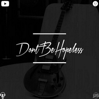 لوگوی کانال تلگرام dontbehopeless — 𝐃𝐎𝐍𝐓 𝐁𝐄 𝐇𝐎𝐏𝐄𝐋𝐄𝐒𝐒📻