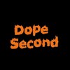 Logo of telegram channel dopesecond — Dope Second