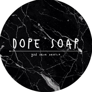 Логотип телеграм канала @dopesoap — dopе soap