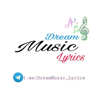 Telegram kanalining logotibi dreammusic_lyrics — Dream Music