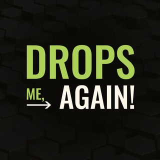 Логотип телеграм канала @drop_me_again — Drop me, again!