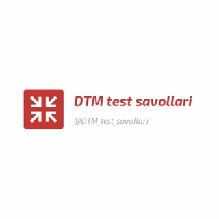 Telegram kanalining logotibi dtm_test_savollari — DTM test savollari