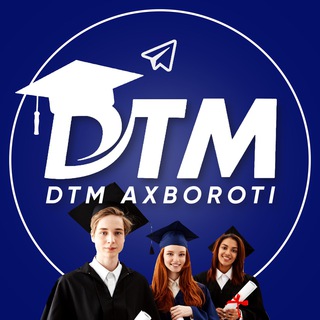 Telegram kanalining logotibi dtmaxboroti — DTM AXBOROTI