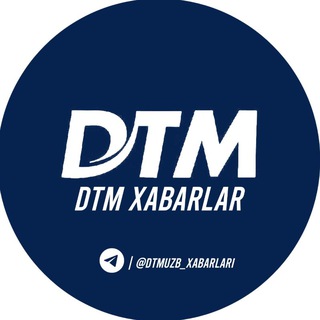 Logo of telegram channel dtmuzb_xabarlari — Davlat test markazi | Tezkor Xabarlari
