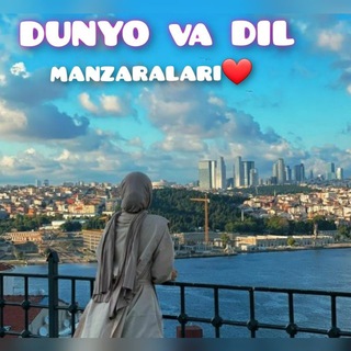 Logotipo del canal de telegramas dunyo_va_dil_manzaralari - DUNYO va DIL manzaralari!