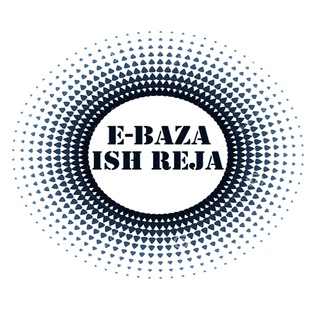 Telegram kanalining logotibi e_baza_ishreja — E-BAZA ISH REJA