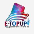 Logo saluran telegram e_topup_limited_bd — 𝗘-𝗧𝗢𝗣𝗨𝗣 𝗟𝗜𝗠𝗜𝗧𝗘𝗗 𝗢𝗳𝗳𝗶𝗰𝗶𝗮𝗹 (🅽︎🅾︎🆃︎🅸︎🅲︎🅴︎ 🅱︎🅾︎🅰︎🆁︎🅳︎)