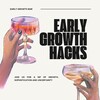 Логотип телеграм канала @earlygrowthtips — Early Growth Hacks