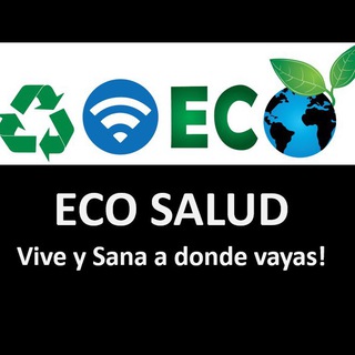 டெலிகிராம் சேனலின் சின்னம் eco_salud — Eco Salud ® ♻️🌎 Oficial