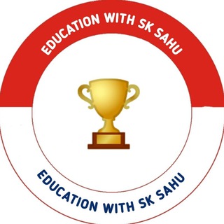 电报频道的标志 educationwithsksahu — Education With SK Sahu