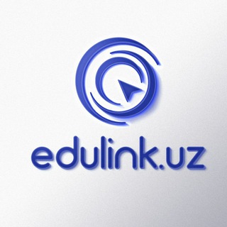 Telegram kanalining logotibi edulink_uz — EduLink.uz | Uzbekistan