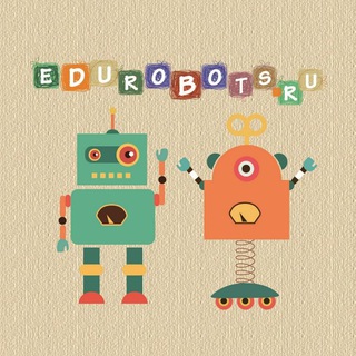 Логотип телеграм канала @edurobots_ru — Занимательная робототехника