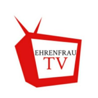 Logo des Telegrammkanals ehrenfrautv - Ehrenfrau TV