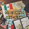 Логотип телеграм канала @el_camino_channel — EL CAMINO | MX - USA | В США через Мексику