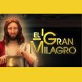 Logo des Telegrammkanals elgranmilagrosantamisa - 🌕EL GRAN MILAGRO - PELÍCULA.