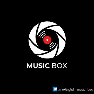 Logo of telegram channel english_music_box — MUSIC BOX™