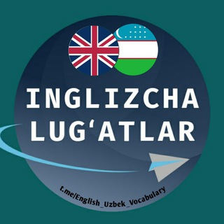 Telegram kanalining logotibi english_uzbek_vocabulary — Inglizcha Lug'atlar