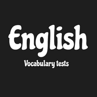 Logo of telegram channel english_vocabulary_tests — English vocabulary tests