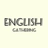 Логотип телеграм канала @englishgathering1 — 🇬🇧English Gathering 🇬🇧