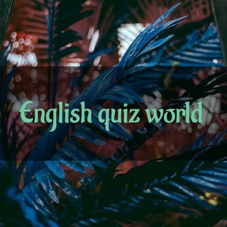 Logo of telegram channel englishquizworld — English quiz world