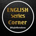Logo saluran telegram englishseriescorner — English Series Corner