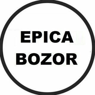 Telegram kanalining logotibi epica_bozor_official — Epica Bozor | Epika Bozor