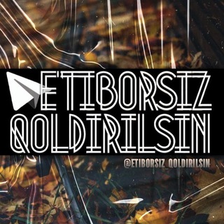 Telegram channel E'tiborsiz Qoldirilsin logo